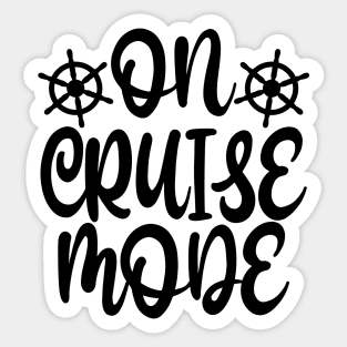 On Cruise Mode Sticker